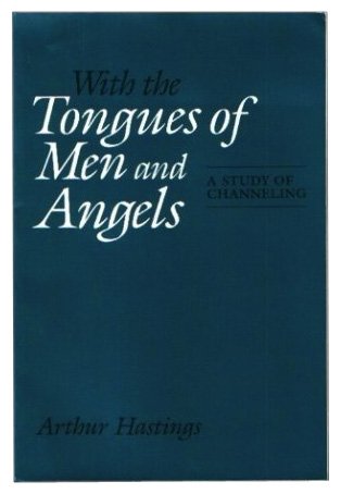 With the Tongues of Men and Angels: A Study of Channeling (Henry Rolfs Book Series of the Institute of Noetic Sciences) post thumbnail image