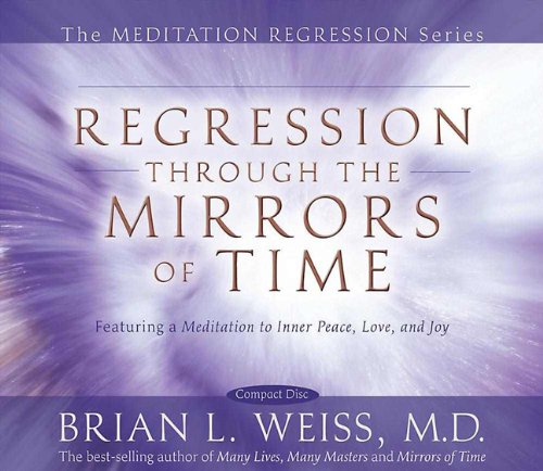 Regression Through The Mirrors of Time (Meditation Regression) post thumbnail image