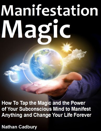 Manifestation Magic: How to Tap the Magic and the Power of Your Subconscious Mind to Manifest Anything and Change Your Life Forever (Self Help) post thumbnail image