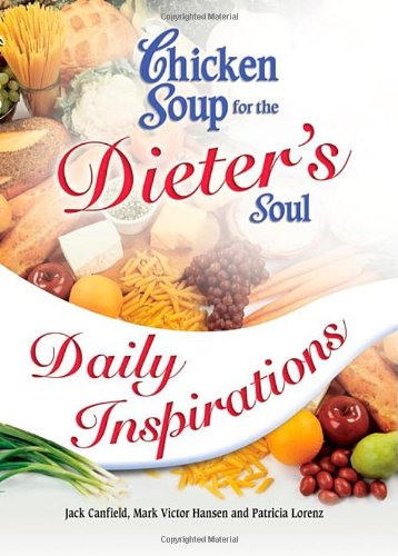 Chicken Soup for the Dieter’s Soul Daily Inspirations (Chicken Soup for the Soul) post thumbnail image