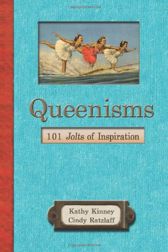Queenisms: 101 Jolts of Inspiration post thumbnail image