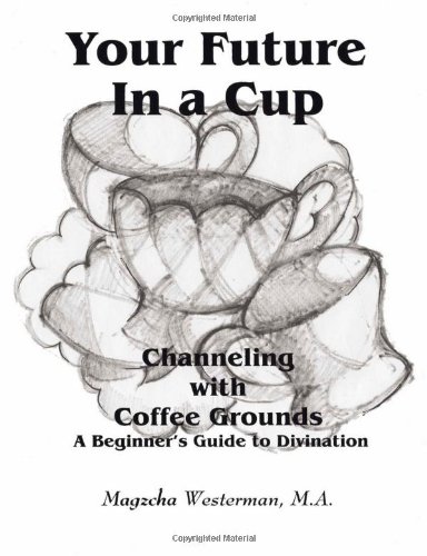 Your Future In a Cup: Channeling with Coffee Grounds – A Beginner’s Guide to Divination post thumbnail image