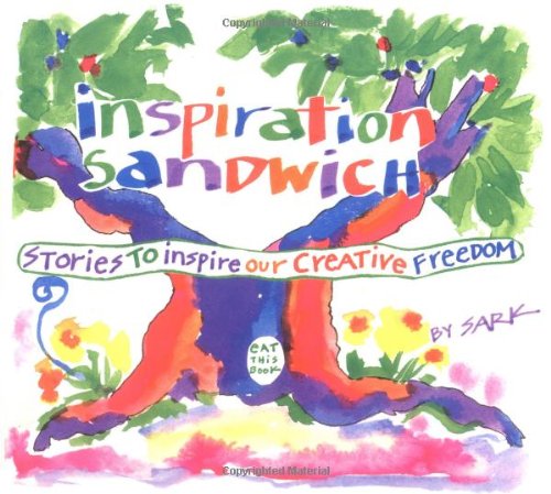 Inspiration Sandwich: Stories to Inspire Our Creative Freedom post thumbnail image