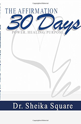 The Affirmation: 30 Days: Power, Healing, Purpose post thumbnail image