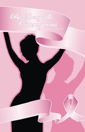 Breast Cancer Courageous – Prayer Journal: Biblical Affirmations for Breast Cancer Patients and Survivors post thumbnail image