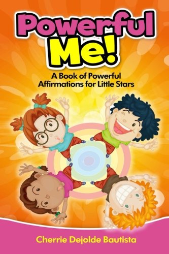 Powerful Me! A Book of Powerful Affirmations for Little Stars (Motivational Kids Books and Picture Books for Kids 3-8) (Volume 6) post thumbnail image