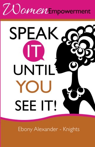 Women Empowerment: “Speak it until you see it!” post thumbnail image