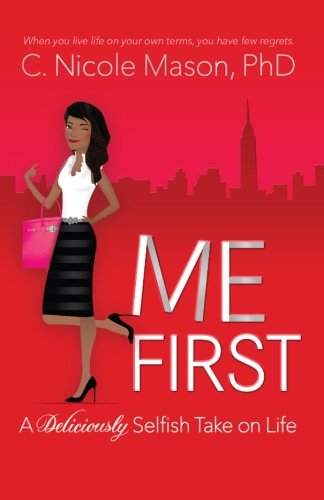 Me First: A Deliciously Selfish Take on Life post thumbnail image