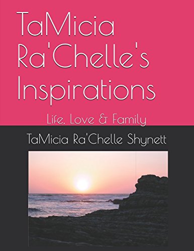 TaMicia Ra’Chelle’s Inspirations: Life, Love & Family post thumbnail image